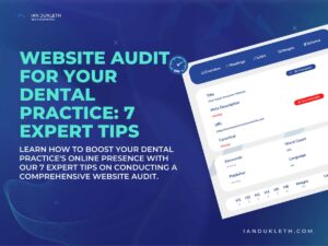 conducting dental website audit tips graphic.