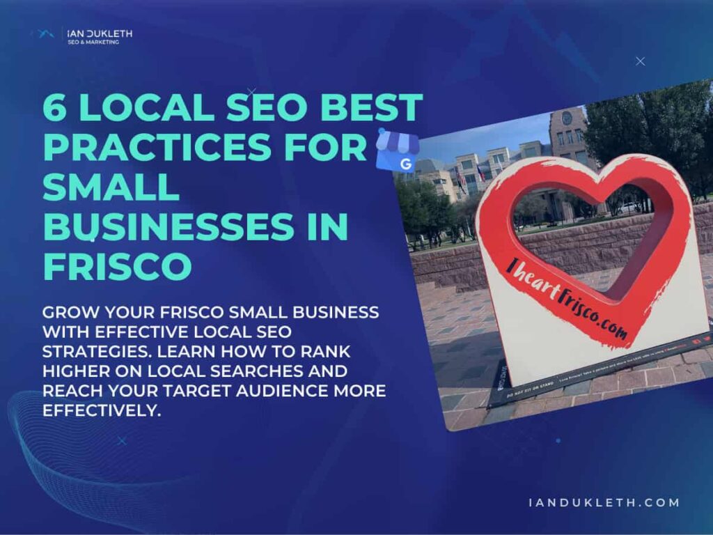 graphic for local seo best practices for businesses in frisco.